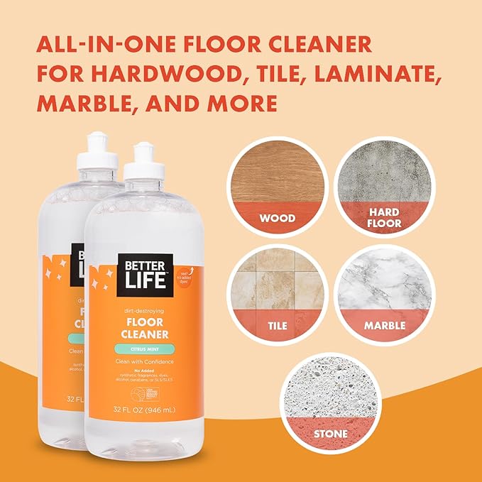 Better Life Floor Cleaner - Liquid Multipurpose Cleaner for Wood, Tile, Laminate, Vinyl, Bamboo - Hardwood Floor Cleaner for Mopping - Citrus Mint, 32 Fl Oz (Pack of 2)