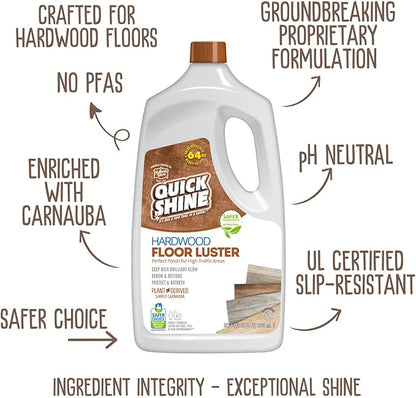 Quick Shine Hardwood Floor Luster-Polish 64oz-4pk | Plant-Derived w/Carnauba | Safer Choice, No PFAS, pH Neutral | Ready to Use Formula w/Anti-Slip Technology | Simply Squirt & Spread | Made in USA