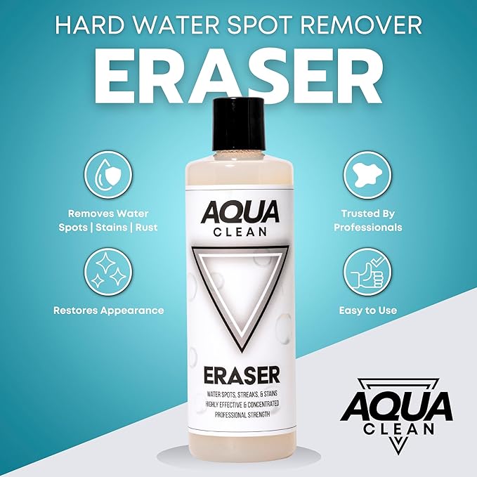 AquaClean ERASER: Professional-Grade Hard Water Spot Remover - Stubborn Stains, Mineral Deposits, and Calcium Buildup - Restore Shine and Clarity - 16oz Bottle