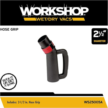 WORKSHOP Wet/Dry Vacs Shop Vacuum Accessories WS25005A Hose Grip Attachment for Wet Dry Vacuum Cleaners, Fits 2-1/2-inch Extension Wands and Hoses, with Bleeder Valve for Suction Control