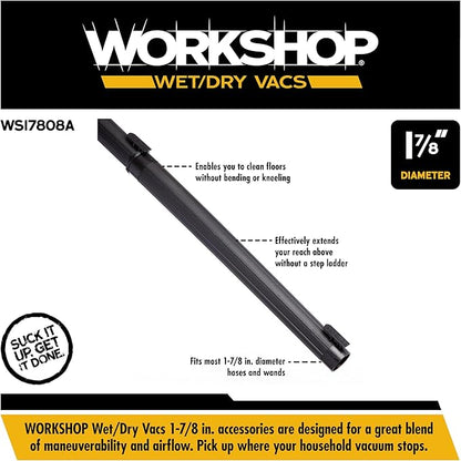 WORKSHOP Wet/Dry Vacs Shop Vacuum Accessories WS17808A Extension Wand Attachment for Wet Dry Vacuum Cleaners, Fits 1-7/8-inch Extension Wands and Hoses