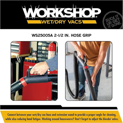 WORKSHOP Wet/Dry Vacs Shop Vacuum Accessories WS25005A Hose Grip Attachment for Wet Dry Vacuum Cleaners, Fits 2-1/2-inch Extension Wands and Hoses, with Bleeder Valve for Suction Control